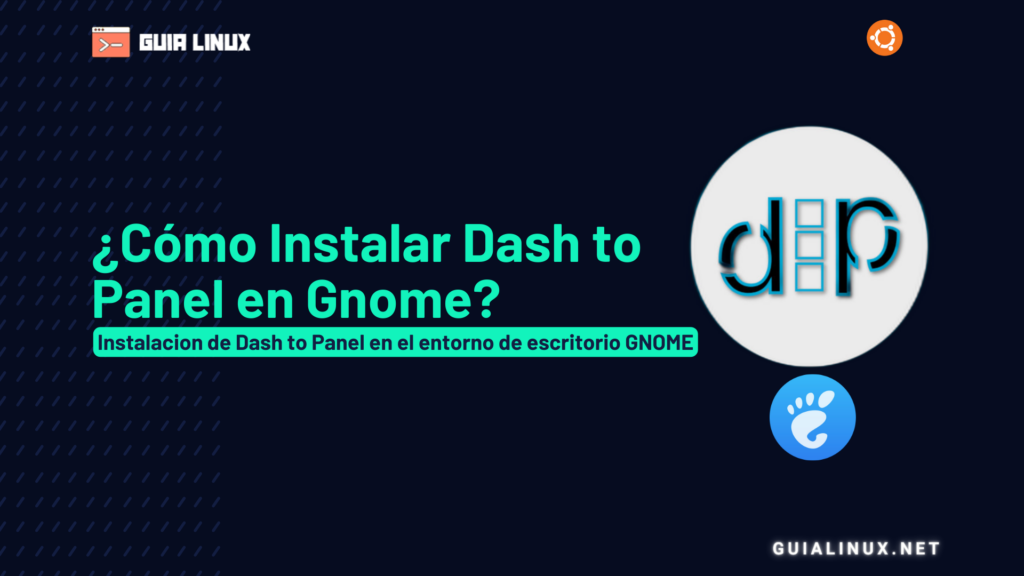 2 Formas de instalar Dash to Panel en Gnome ️ GuiaLinux